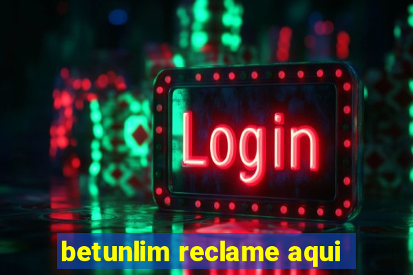 betunlim reclame aqui